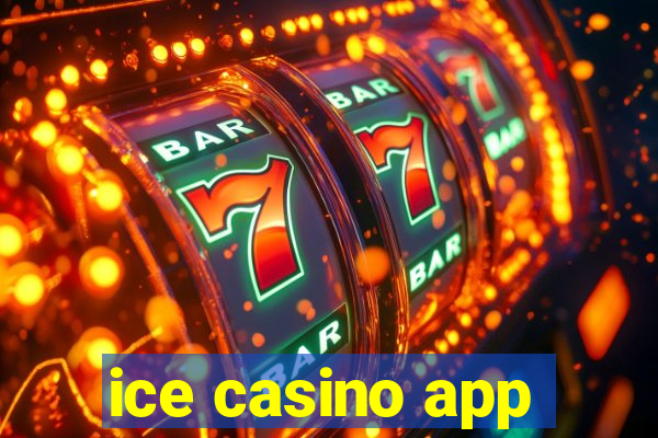 ice casino app